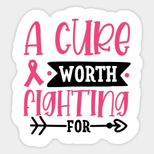 A cure worth fighting for Sticker